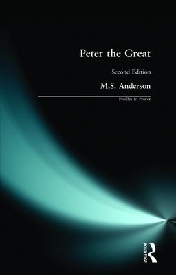 Peter the Great by Anderson, M. S.
