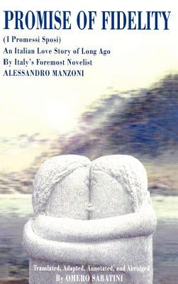 Promise of Fidelity by Manzoni, Alessandro