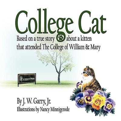 College Cat by Garry, J. W., Jr.