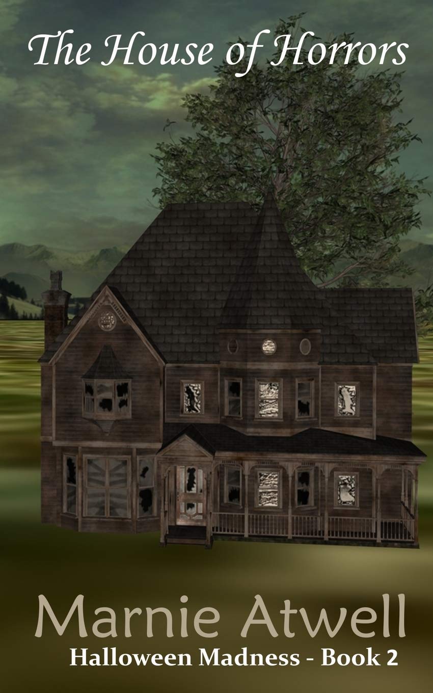 The House of Horrors (Halloween Madness #2)