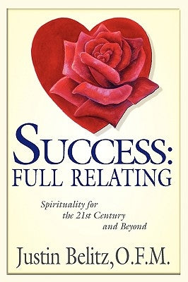 Success: Full Relating by Belitz, Justin