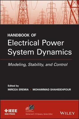 Electrical Power System Dynami by Eremia, Mircea