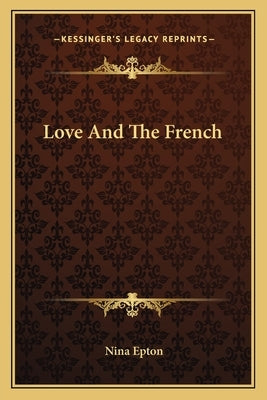 Love and the French by Epton, Nina