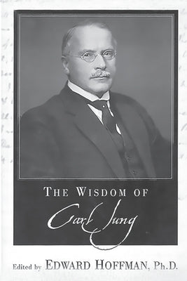 The Wisdom of Carl Jung by Hoffman, Edward