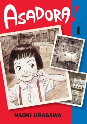 Asadora!, Vol. 1, 1 by Urasawa, Naoki