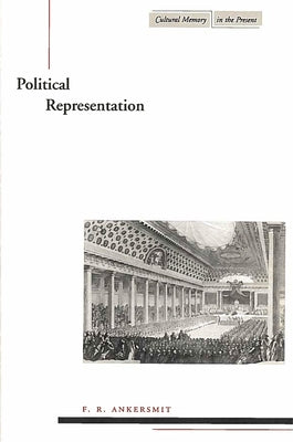 Political Representation by Ankersmit, F. R.