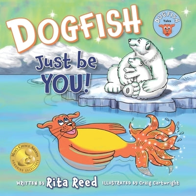 Dogfish, Just be YOU! by Cartwright, Craig