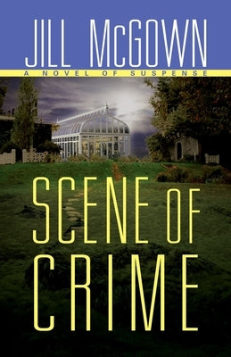 Scene of Crime by McGown, Jill