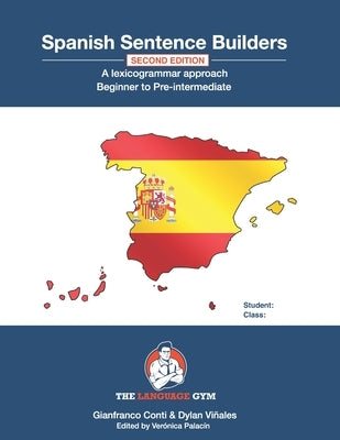 Spanish Sentence Builders - A Lexicogrammar approach: Beginner to Pre-intermediate by Viñales, Dylan