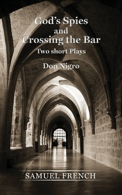 God's Spies and Crossing the Bar by Nigro, Don