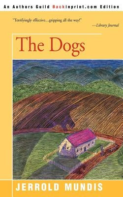 The Dogs by Mundis, Jerrold