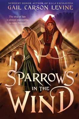 Sparrows in the Wind by Levine, Gail Carson