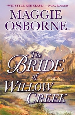 The Bride of Willow Creek by Osborne, Maggie