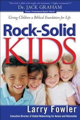 Rock-Solid Kids by Fowler, Larry