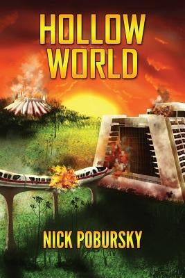 Hollow World by Pobursky, Nick