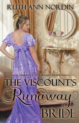 The Viscount's Runaway Bride by Nordin, Ruth Ann