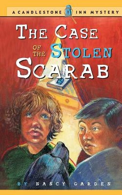 The Case of the Stolen Scarab by Garden, Nancy