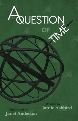 A Question of Time by Ashbird, Jamie
