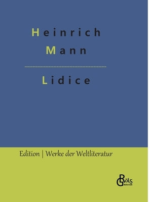 Lidice by Gröls-Verlag, Redaktion