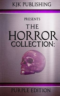 The Horror Collection: Purple Edition: THC Book 3 by Armstrong, Kelley