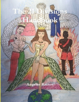 The 21 Divisions Handbook by Reinos, Angelus