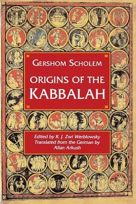 Origins of the Kabbalah by Scholem, Gershom Gerhard