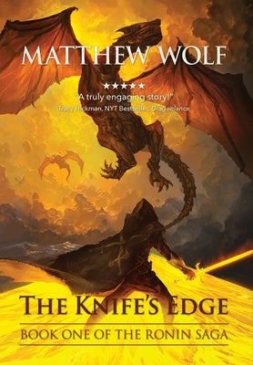 The Knife's Edge by Matthew Wolf