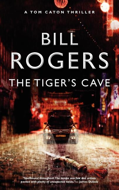 The Tiger's Cave by Rogers, Bill