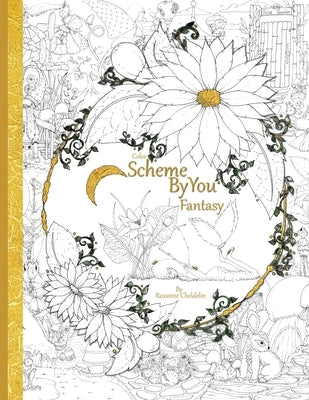 Scheme By You Fantasy by Cheldelin, Roxanne