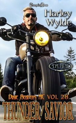 Thunder/Savior Duet: A Dixie Reapers Bad Boys Romance by Wylde, Harley