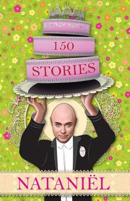 150 Stories by Nataniël