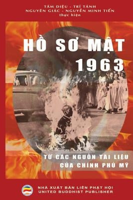 Hồ sơ mật 1963: Từ các nguồn tài liệu của chính phủ Mỹ by Trí Tánh, Tâm Diệu