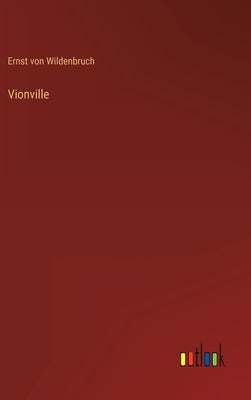 Vionville by Wildenbruch, Ernst Von