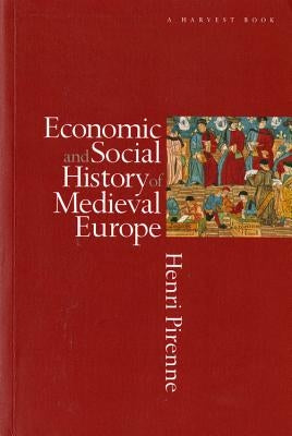 Economic & Social Hist Medieal Eur Pa by Pirenne, Henri