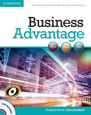 Business Advantage Intermediate Student's Book with DVD by Koester, Almut
