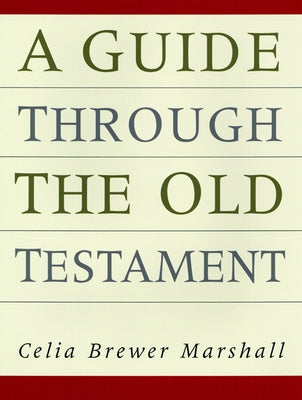 Guide Through the Old Testament by Sinclair, Celia B.