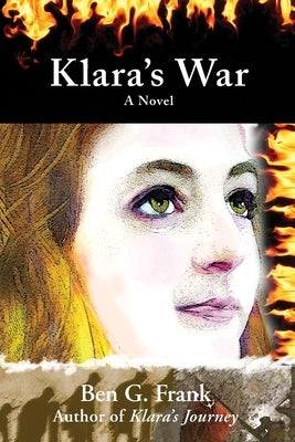 Klara's War by Frank, Ben G.