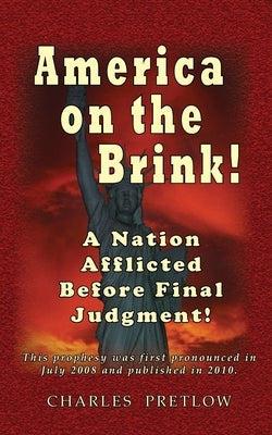 America on the Brink! by Pretlow, Charles