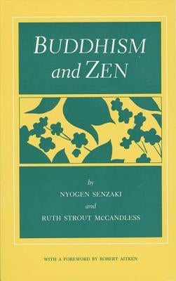 Buddhism and Zen by Senzaki, Nyogen