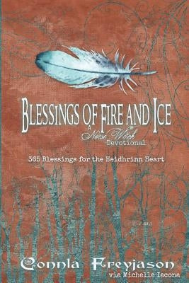 Blessings of Fire and Ice: A Norse Witch Devotional by Tjeerd, Jan