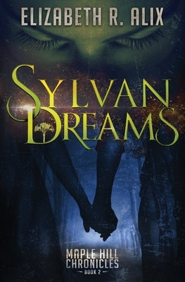 Sylvan Dreams by Alix, Elizabeth R.