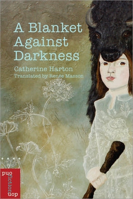 A Blanket Against Darkness by Harton, Catherine