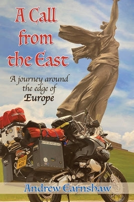 A Call from the East by Earnshaw, Andrew