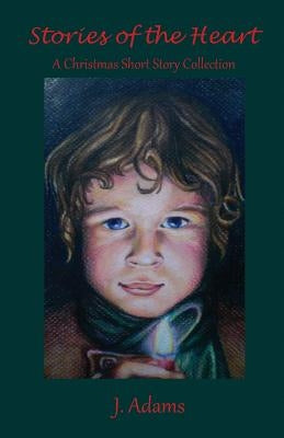 Stories of the Heart by Adams, J.