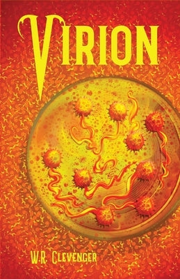 Virion by Clevenger, William R.