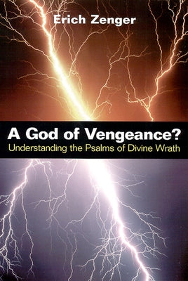 God of Vengeance? by Zenger, Erich