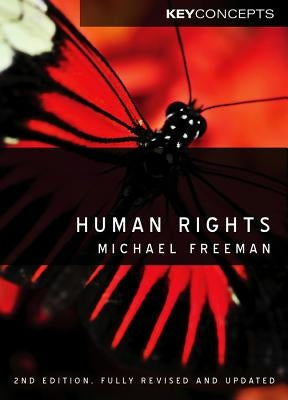 Human Rights: An Interdisciplinary Approach by Freeman, Michael