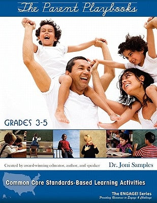 The Parent Playbooks: Grades 3 - 5 by Samples, Joni