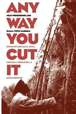 Any Way You Cut It by Stull, Donald D.