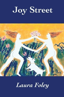 Joy Street by Foley, Laura